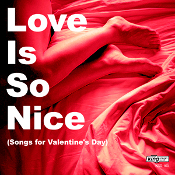 Love is so nice - songs for Valentine's Day