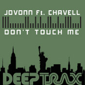 JoVonn featuring Chavell - Don't touch me