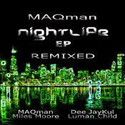 MAQman - Night Life EP Remixes