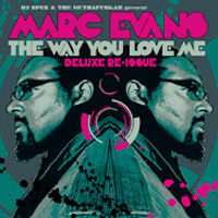 Marc Evans - The way you love me - Deluxe Re-Issue