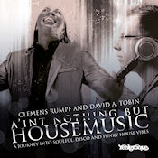 Clemens Rumpf & David A. Tobin - A'int Nothing But House Music