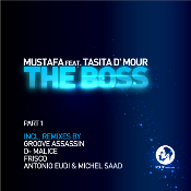 Mustafa featuring Tasita D'Mour - The boss (Part 1)