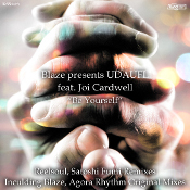 Blaze presents UDAUFL featuring Joi Cardwell - Be yourself (2013 Remix)