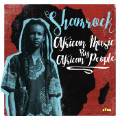 Shamrock - African Music by African People