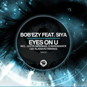 Bob'Ezy featuring Siya - Eyes on U