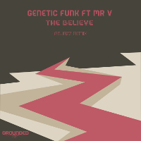 Genetic Funk featuring Mr. V - The Believe (AtJazz Remix)