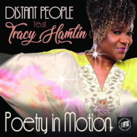 Distant People featuring Tracy Hamlin - Poetry in motion"