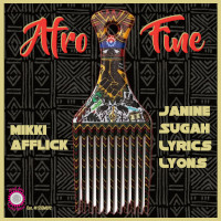 Mikki Afflick & Janine Sugah Lyrics Lyons - Afro fine