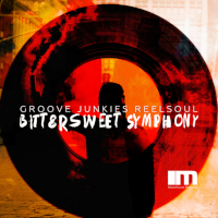 Groove Junkies & ReelSoul - Bittersweet symphony