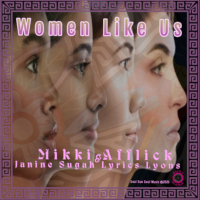 Mikki Afflick & Janine Sugah Lyrics Lyons - Women like us